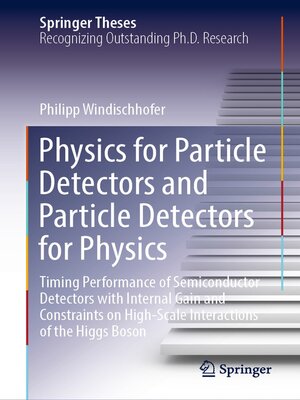 cover image of Physics for Particle Detectors and Particle Detectors for Physics